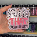 fuck that (respectfully)